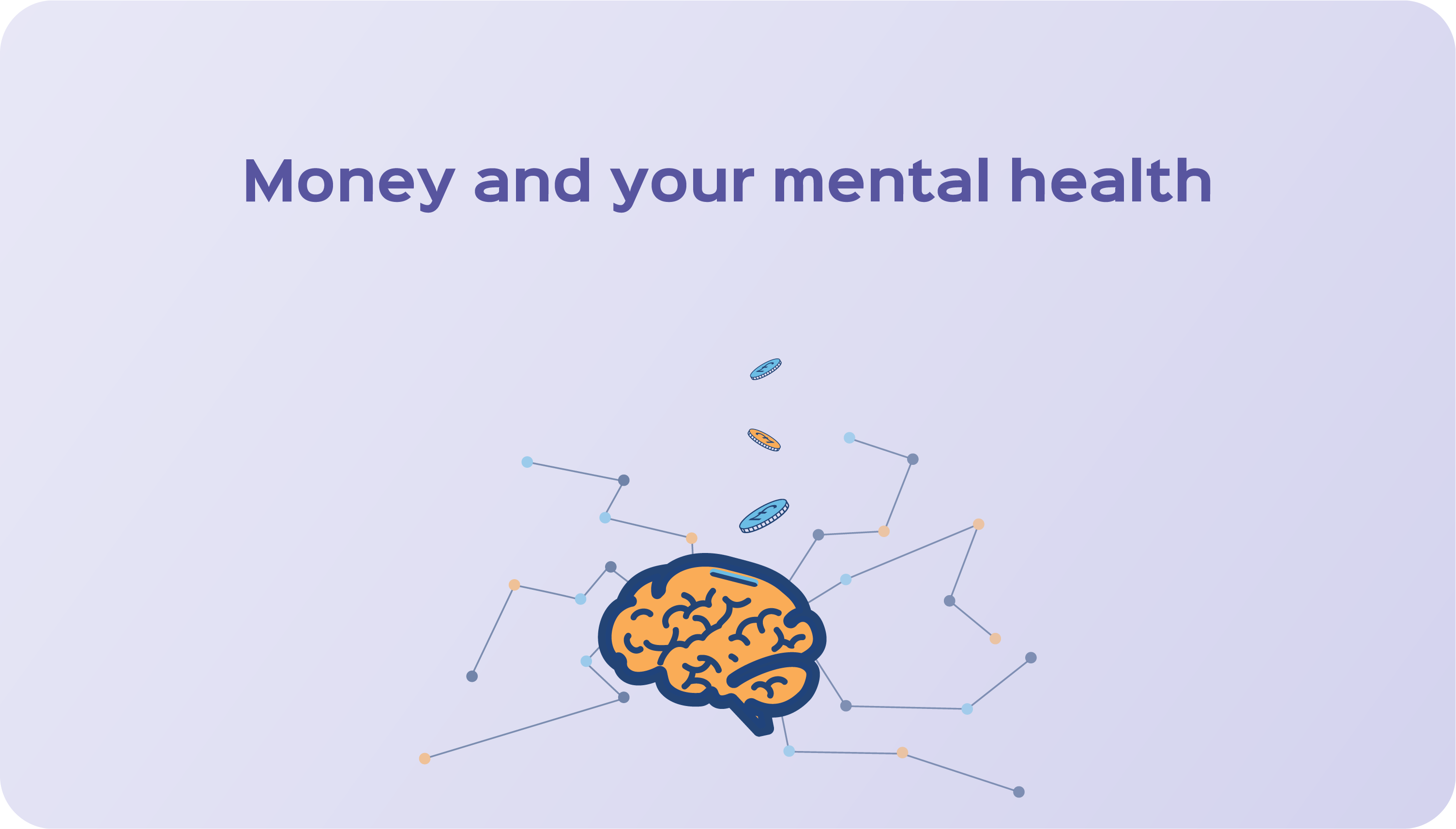 Just how linked are money and mental wellbeing?